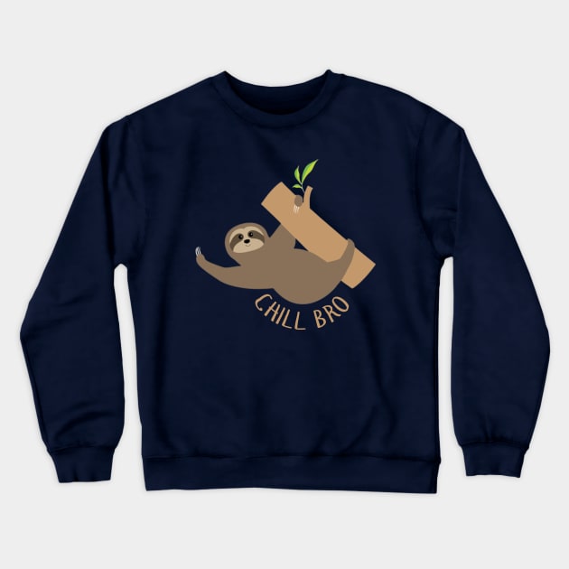 Chill Bro Crewneck Sweatshirt by NotoriousMedia